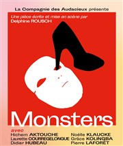 Monsters Thtre de L'Orme Affiche