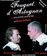 Fouquet, d'Artagnan, ou une amitié contrariée Tho Thtre - Salle Plomberie Affiche