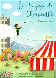 Le voyage de Choupette Thtre des Grands Enfants Affiche