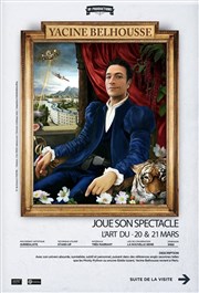 Yacine Belhousse dans Yacine Belhousse joue son spectacle L'Art D Affiche