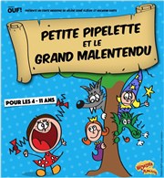 Petite Pipelette et le Grand Malentendu | Wonder Pipelettes Thtre l'Inox Affiche