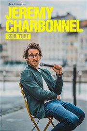 Jérémy Charbonnel dans Seul Tout Thtre  l'Ouest de Lyon Affiche