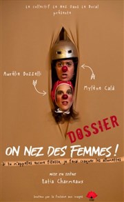 On nez des femmes ! Salle Mre Marie Pia Affiche