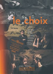 Le Choix Thtre de l'Uchronie Affiche