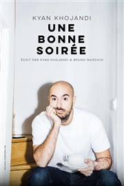 Kyan Khojandi dans Une bonne soirée Le Znith Nantes Mtropole Affiche