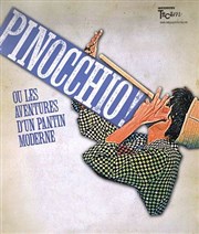 Pinocchio ! ou les aventures d'un pantin moderne Thtre de la Noue Affiche