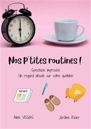 Nos p'tites routines La P'tite scne Affiche