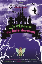 Le monstre au bois dormant | D'à peu près Andersen, Perrault, Walt Disney... Thtre Athena Affiche