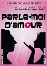 Parle-moi d'amour Caf Thtre le Flibustier Affiche