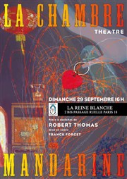 La Chambre mandarine La Reine Blanche Affiche