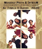 M. Pierre et DeNduM Thtre El Duende Affiche