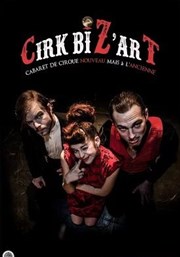 Cirk Biz'Art La comdie de Marseille (anciennement Le Quai du Rire) Affiche