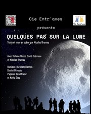 Quelques pas sur la lune Thtre Mtro Ateliers Affiche