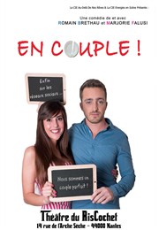 En couple ! Thtre du RisCochet Nantais Affiche