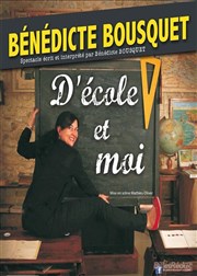 Bénédicte Bousquet dans D'école et moi Royale Factory Affiche