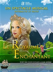 Le royaume enchantant Les Enfants du Paradis - Salle 2 Affiche