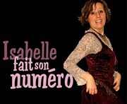 Isabelle Bonadei dans Isabelle fait son numéro Thtre Popul'air du Reinitas Affiche