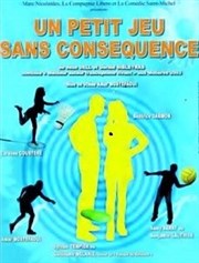 Un petit jeu sans conséquence Thtre des Bliers Parisiens Affiche