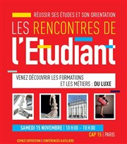 Les Rencontres de l'Etudiant : formations et métiers du Luxe Espace Cap 15 Affiche