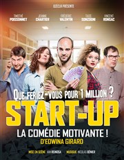 Start-Up, La comédie Motivante Thtre de Dix Heures Affiche