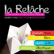 La Relâche, La Scène ouverte d'Improvisation ! Brasserie La Maison Affiche