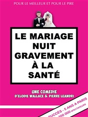 Le mariage nuit gravement à la santé Le Toit Rouge Affiche