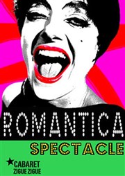 Romantica | Cabaret zigue zigue Association Lunares Affiche