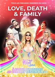 Cabaret Drag Show : Love Death & Family Cabaret Thtre L'toile bleue Affiche