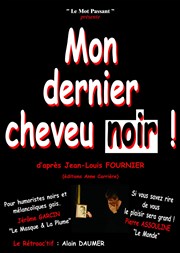 Mon dernier cheveu noir Espace Bonsai Affiche