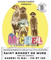 Michel l'eusses-tu cru ? Parc du chteau Affiche