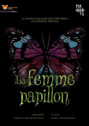 La Femme papillon Thtre Sous Le Caillou Affiche