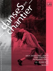 Danse(S) en chantier Point Ephmre Affiche