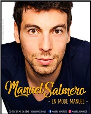 Manuel Salmero dans En mode Manuel Graines de Star Comedy Club Affiche