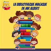 La Bibliothèque magique de Mr Albert Thtre de la Parcheminerie Affiche