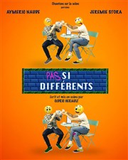 Pas si différents Le Paris de l'Humour Affiche