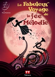 Le fabuleux voyage de la fée Mélodie Thtre Comdie Odon Affiche