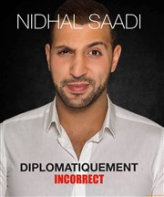 Nidhal Saadi dans Politiquement incorrect Thtre Athena Affiche