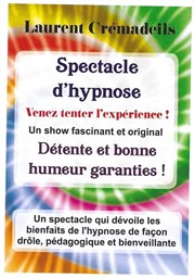 Laurent Crémadeils dans Hypn'Ose Thtre du Cours Affiche