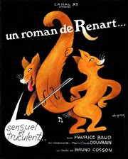 Un Roman de Renart gourmand et malpoli Thtre des Amants Affiche