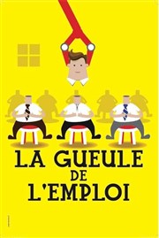 La gueule de l'emploi Dfonce de Rire Affiche