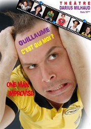 Guillaume Darnault dans C'est qui moi ? Thtre Darius Milhaud Affiche