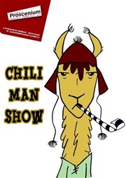 Aurélien Saget dans Chili Man Show Thtre le Proscenium Affiche