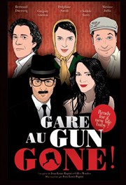 Gare au Gun Gone ! Les Arts dans l'R Affiche