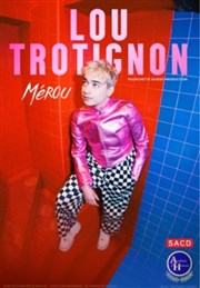 Lou Trotignon dans Mérou Le Trianon Affiche