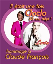 Loric | Il était une fois Cloclo, 35 ans déjà ! Jazz Comdie Club Affiche