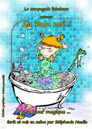 Au bain Zoé Thtre de la violette Affiche