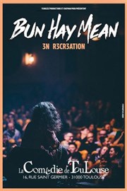 Bun Hay Mean dans 3n r3cr3ation La Comdie de Toulouse Affiche