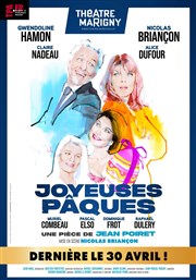 Joyeuses Pâques Thtre Marigny - Salle Marigny Affiche