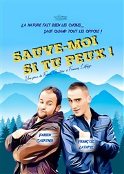 Sauve-moi si tu peux ! Thtre Clavel Affiche