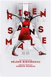 Rien sans mâle La Ferme - salle Grard Philipe Affiche